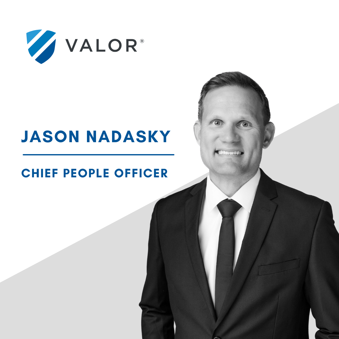Jason Nadaskay is the Chief People Officer at Valor.